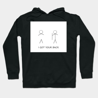 I GOT YOUR BACK Hoodie